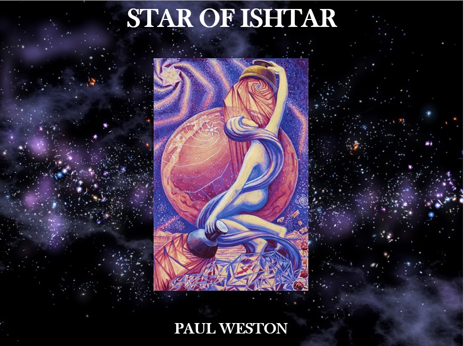 Star of Ishtar True Will Self Divination Video Presentation